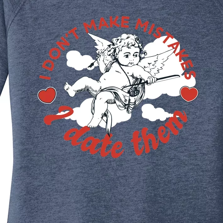 I Don't Make Mistakes I Date Them Cupid Women's Perfect Tri Tunic Long Sleeve Shirt