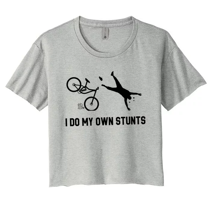 I Do My Own Stunts Mountain Bike Funny Mtb Gift Women's Crop Top Tee