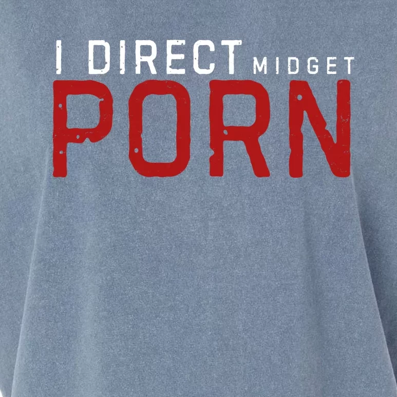 I Direct Midget Porn Funny Garment-Dyed Women's Muscle Tee