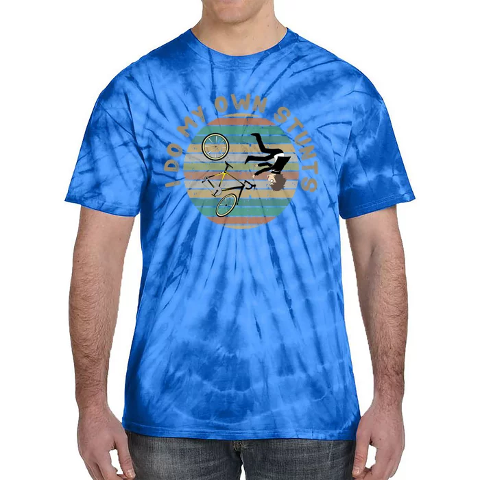 I Do My Own Stunts Mountain Biking Vintage Cute Gift Tie-Dye T-Shirt