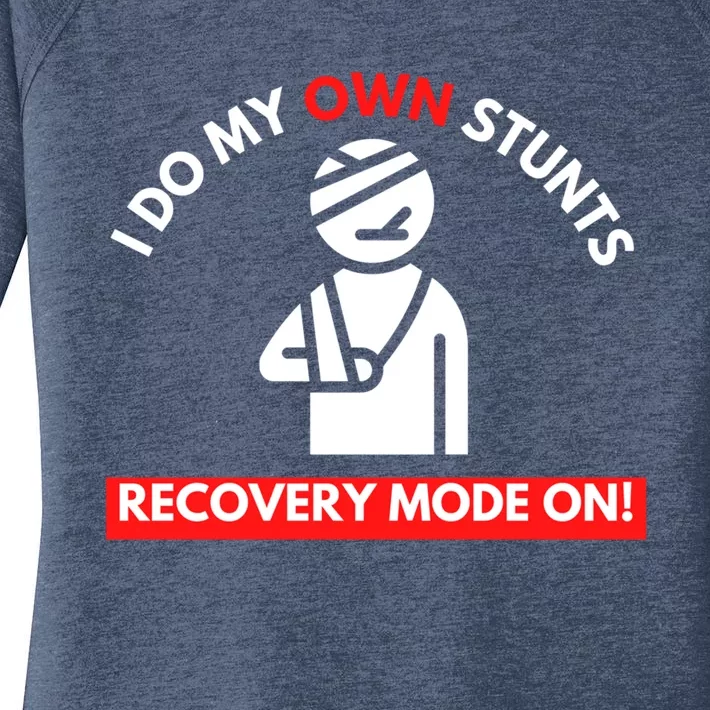 I Do My Own Stunts Recovery Mode On Fun Great Gift Injury Meaningful Gift Women's Perfect Tri Tunic Long Sleeve Shirt