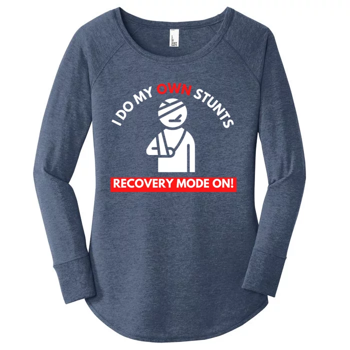 I Do My Own Stunts Recovery Mode On Fun Great Gift Injury Meaningful Gift Women's Perfect Tri Tunic Long Sleeve Shirt