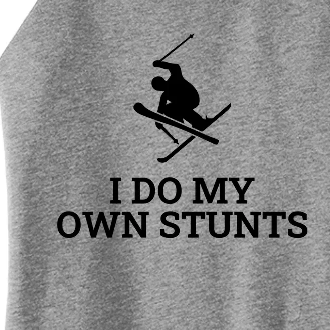 I Do My Own Stunts Ski Gift Women’s Perfect Tri Rocker Tank