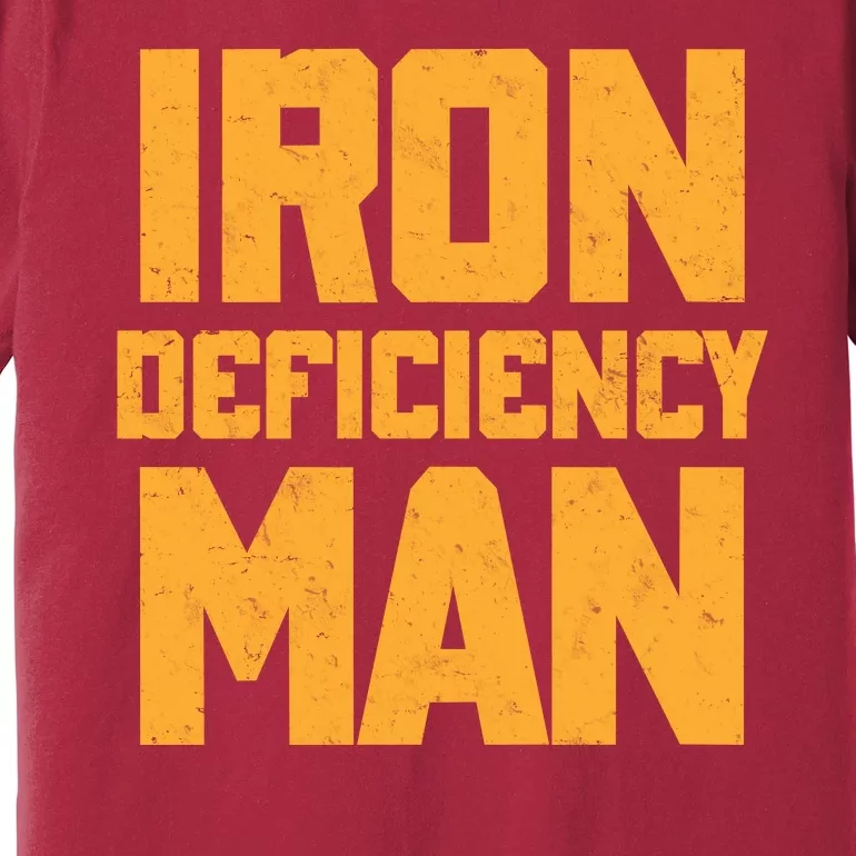 Iron Deficiency Man Premium T-Shirt