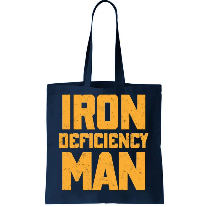 Iron Deficiency Man Tote Bag