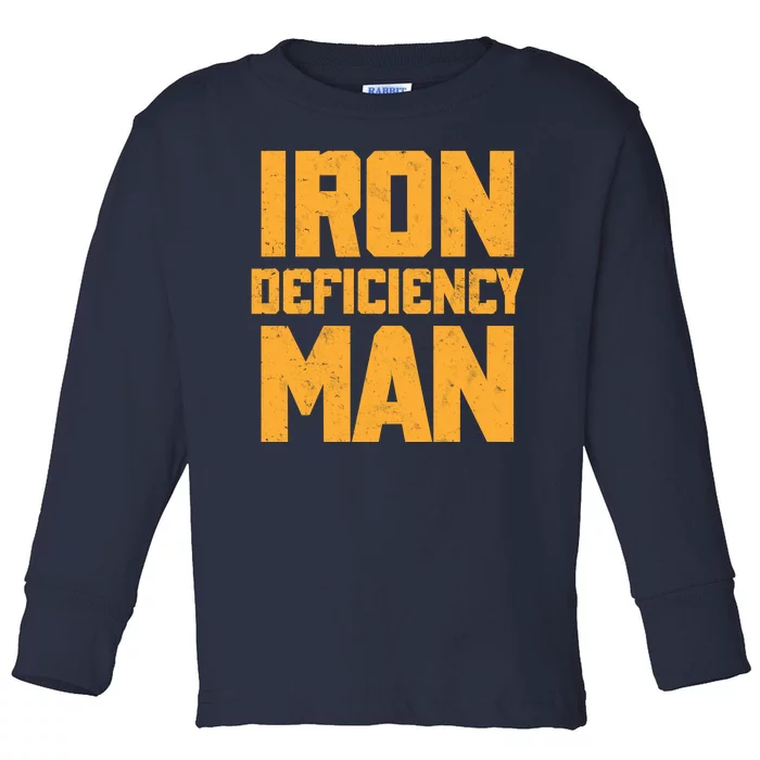 Iron Deficiency Man Toddler Long Sleeve Shirt