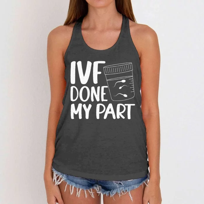 IVF Done My Part Retrieval Transfer Day Couple Womes Women's Knotted Racerback Tank