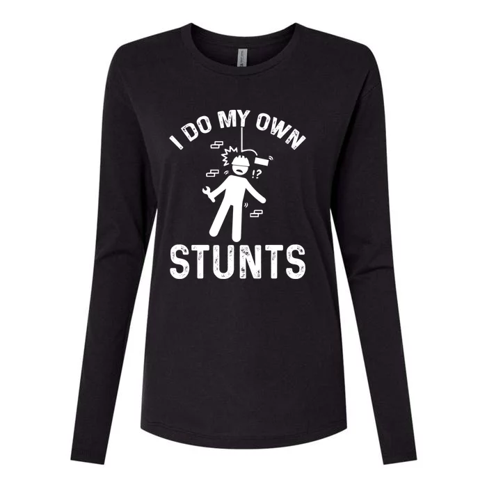 I Do My Own Stunts Funny Injury Get Well Soon Gift Womens Cotton Relaxed Long Sleeve T-Shirt