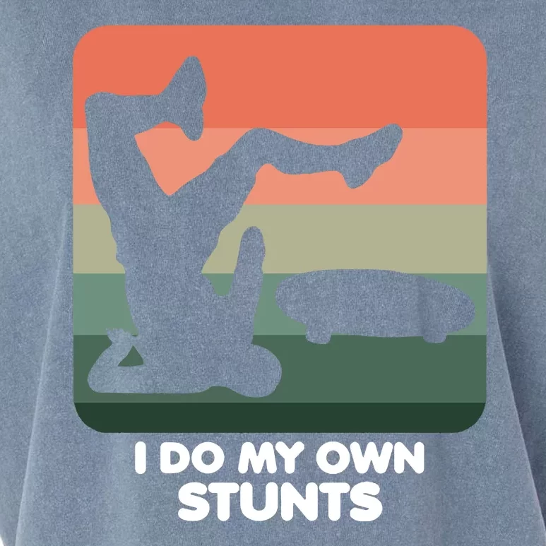 I Do My Own Stunts Funny Skateboard Garment-Dyed Women's Muscle Tee