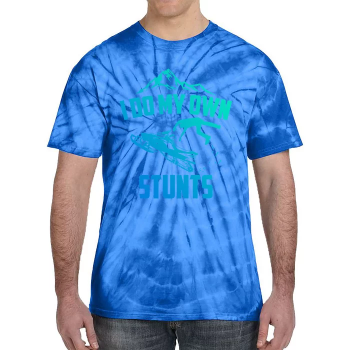 I Do My Own Stunts Snowmobile Great Gift Tie-Dye T-Shirt