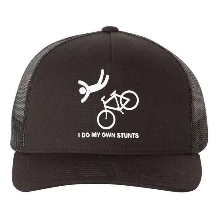 I Do My Own Stunts Yupoong Adult 5-Panel Trucker Hat