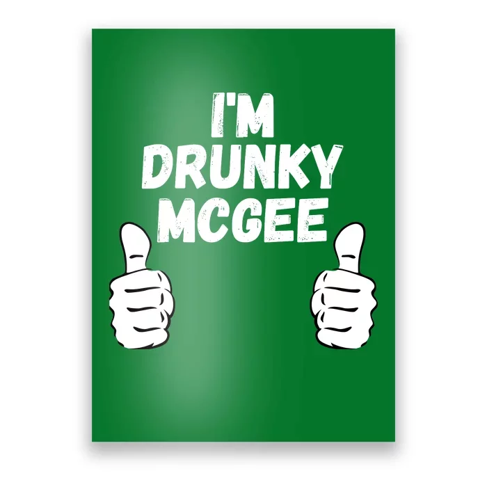 I'm Drunky McGee Funny Couple St Patricks Day Poster