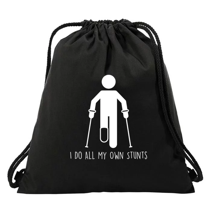 I Do My Own Stunts Funny Injury / Injured Joke Recovery Gift Drawstring Bag