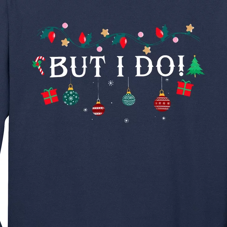 I DonT Matching Christmas Outfit But I Do Christmas Couple Long Sleeve Shirt