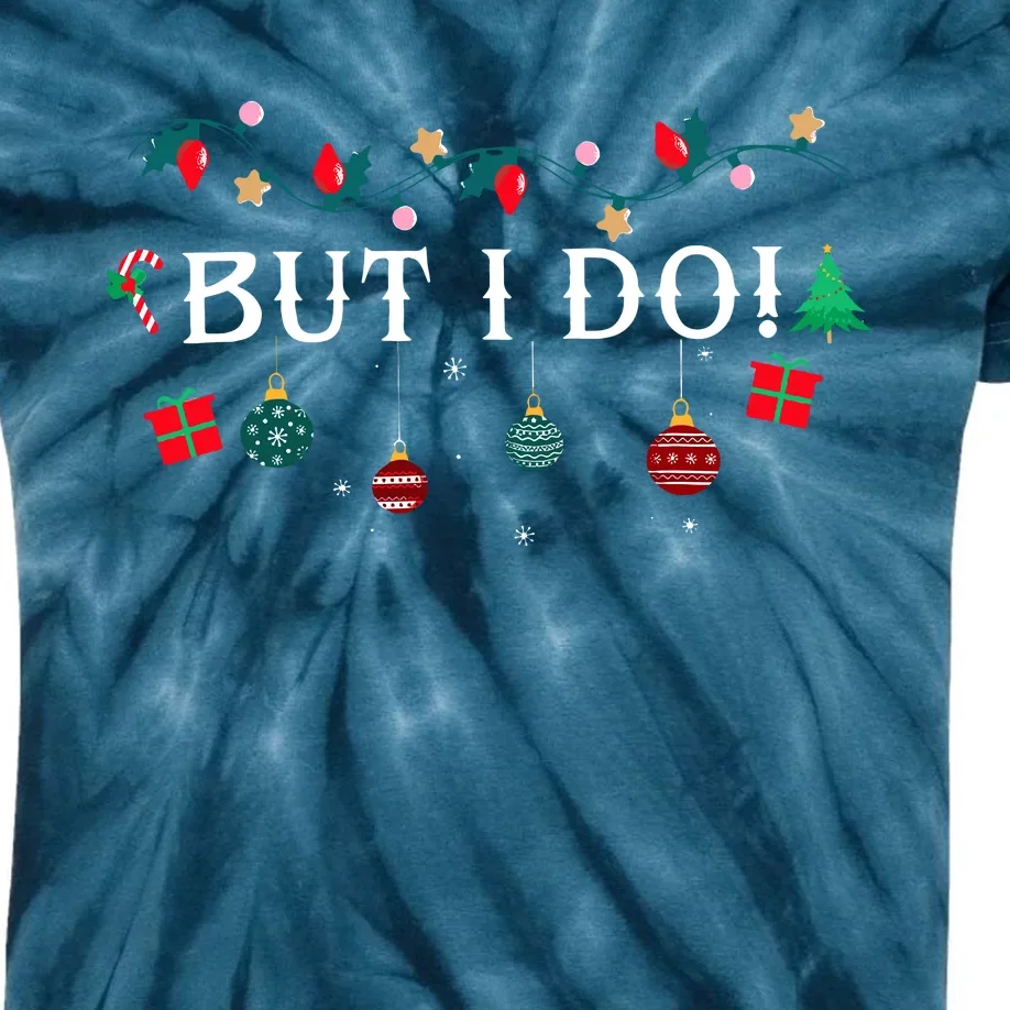 I DonT Matching Christmas Outfit But I Do Christmas Couple Kids Tie-Dye T-Shirt