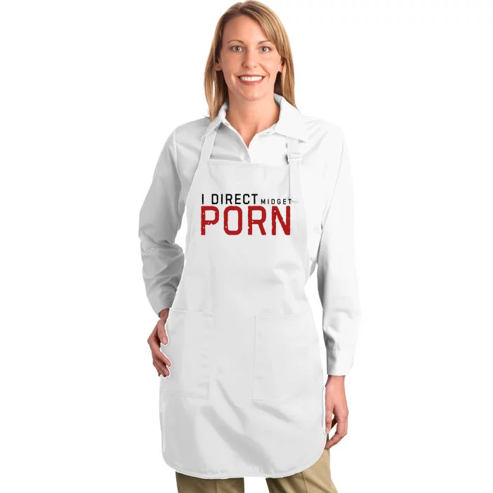 I Direct Midget Porn Funny Adult Humor Full-Length Apron With Pocket