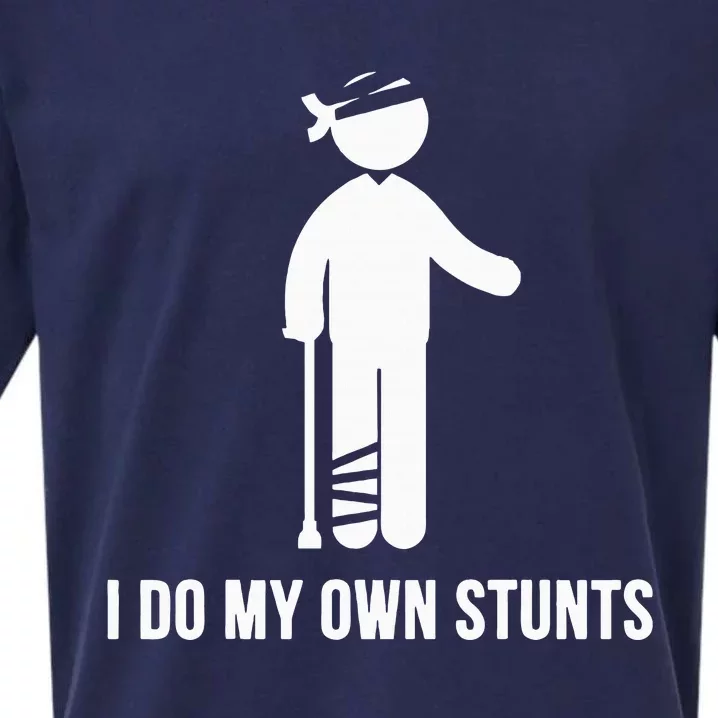 I Do My Own Stunts Get Well Gift Funny Injury Leg Head Sueded Cloud Jersey T-Shirt