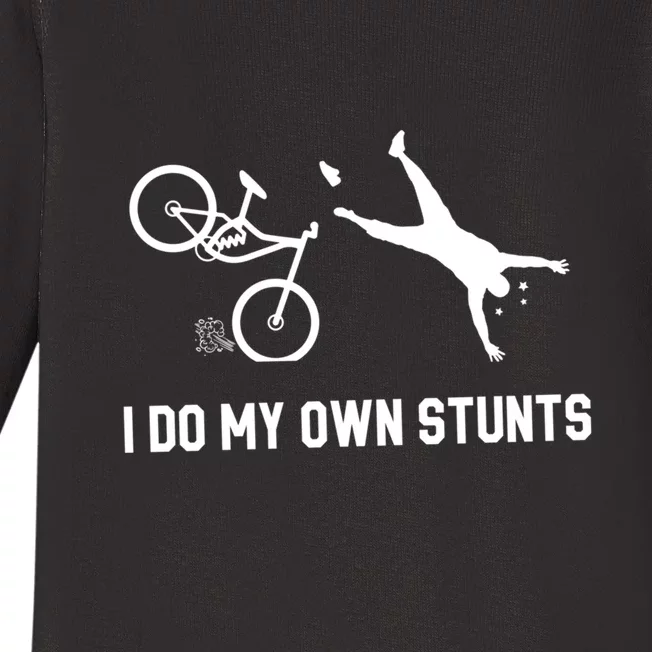 I Do My Own Stunts Downhill Mountain Bike Gift Baby Long Sleeve Bodysuit