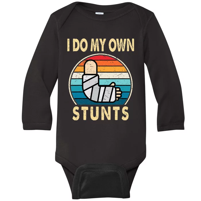 I Do My Own Stunts Broken Arm Injury Get Well Soon Baby Long Sleeve Bodysuit