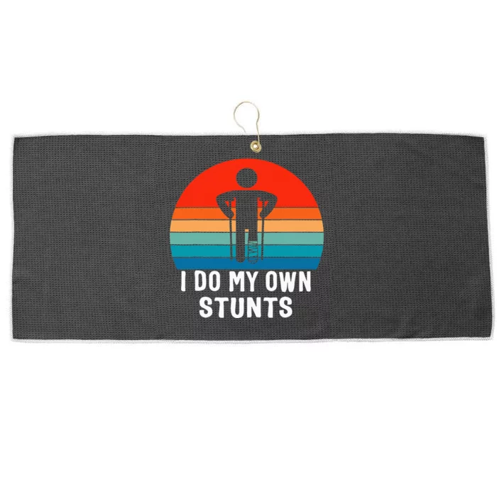 I Do My Own Stunts Get Well Gift Injury Leg Broken Arm Large Microfiber Waffle Golf Towel