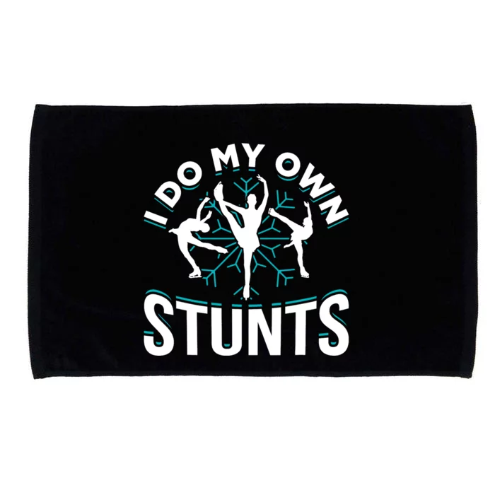 I Do My Own Stunts Ice Skating Microfiber Hand Towel