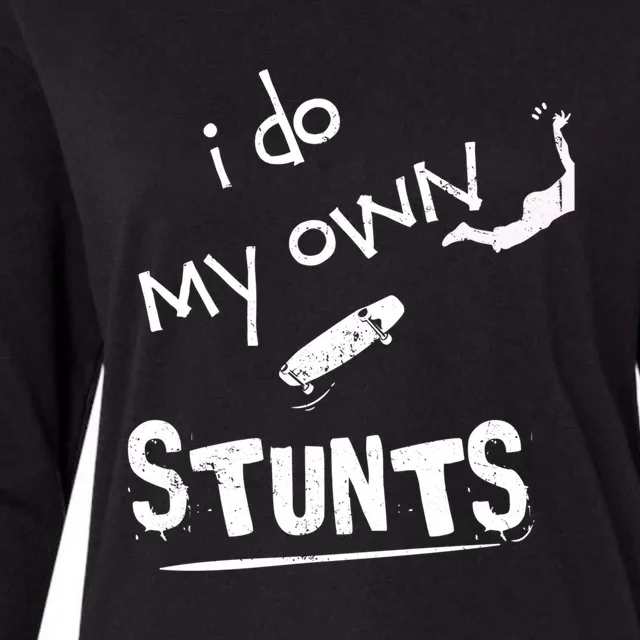 I Do My Own Stunts Funny Skiing Lover Gift Womens Cotton Relaxed Long Sleeve T-Shirt