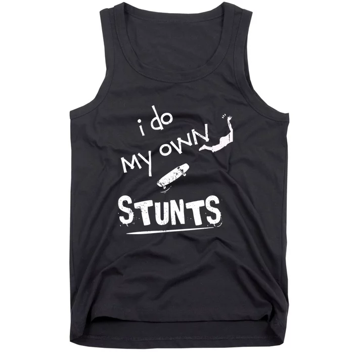 I Do My Own Stunts Funny Skiing Lover Gift Tank Top