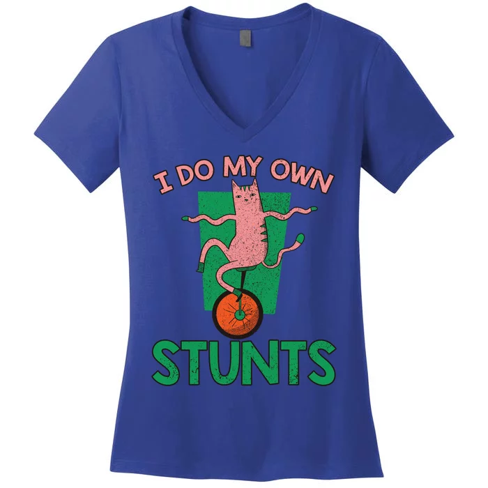 I Do My Own Stunts Unicycle Gift Women's V-Neck T-Shirt