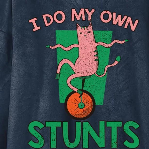 I Do My Own Stunts Unicycle Gift Hooded Wearable Blanket