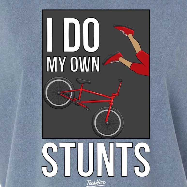 I Do My Own Stunts Bike I Do My Own Stunts Meaningful Gift Garment-Dyed Women's Muscle Tee