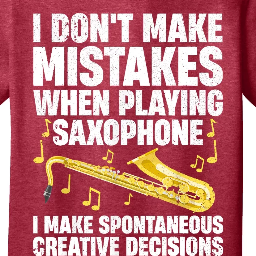 I Dont Make Mistakes When Playing Saxophone Funny Saxophone Marching Band Player T-Shirt