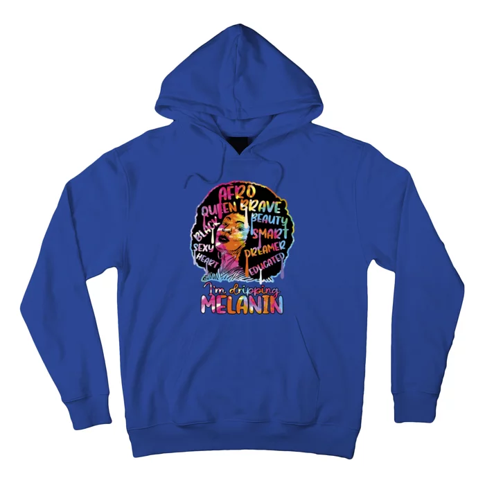 I'm Dripping Melanin Black Queen Gift Hoodie