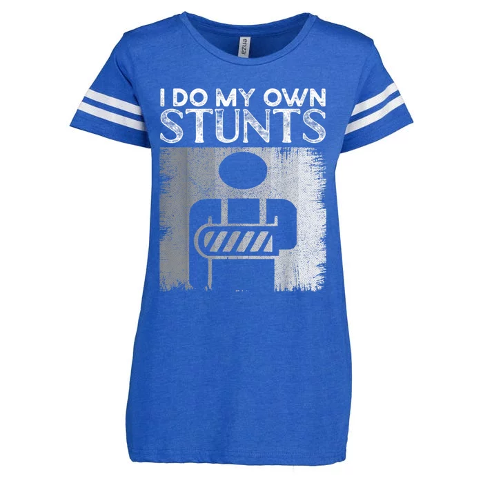 I Do My Own Stunts Broken Arm Funny Injury Funny Gift Enza Ladies Jersey Football T-Shirt