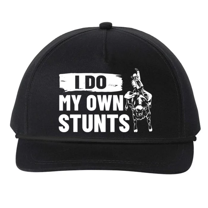 I Do My Own Stunts Funny Bull Fighting Lovers Costume Gift Snapback Five-Panel Rope Hat