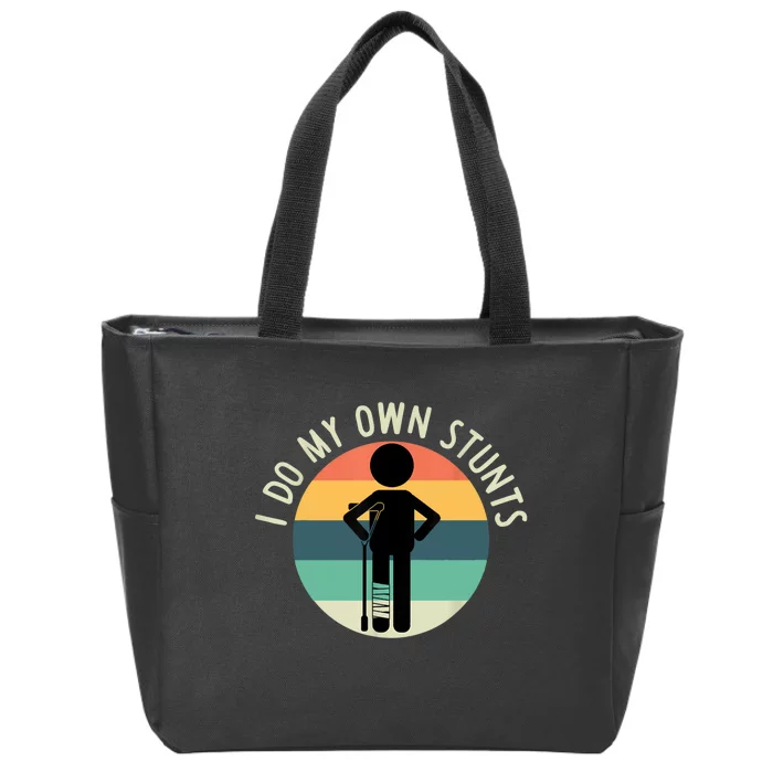 I Do My Own Stunts Get Well Gift Funny Injury Leg Zip Tote Bag