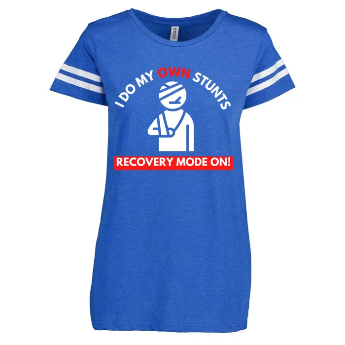 I Do My Own Stunts Recovery Mode On Fun Cute Gift Injury Gift Enza Ladies Jersey Football T-Shirt