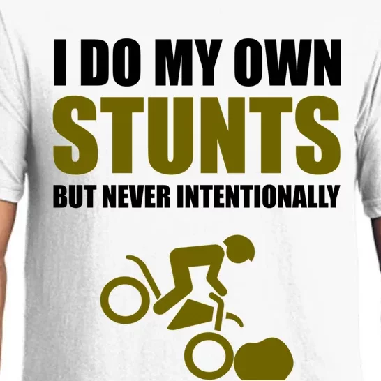 I Do My Own Stunts But Never Intentionally Funny Bike Lover Gift Pajama Set