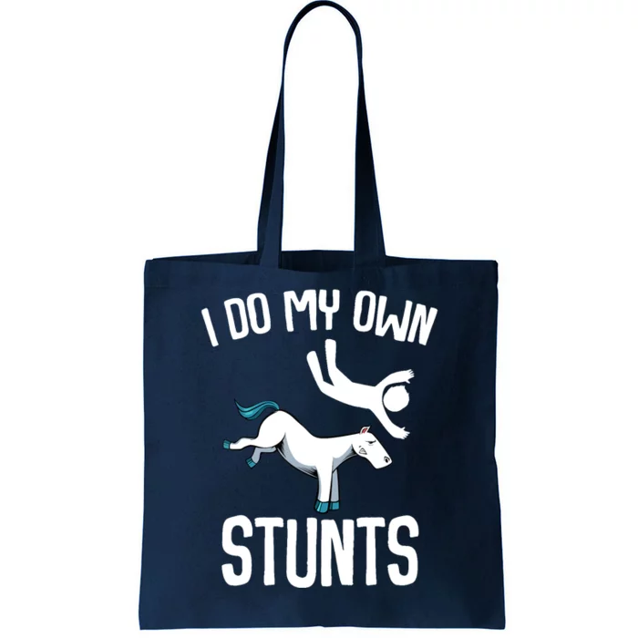 I Do My Own Stunts Get Well Gifts Funny Horse Riders Animal Tote Bag