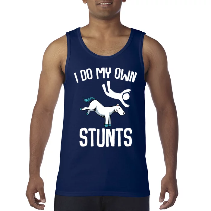 I Do My Own Stunts Get Well Gifts Funny Horse Riders Animal Tank Top