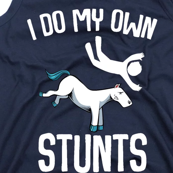 I Do My Own Stunts Get Well Gifts Funny Horse Riders Animal Tank Top