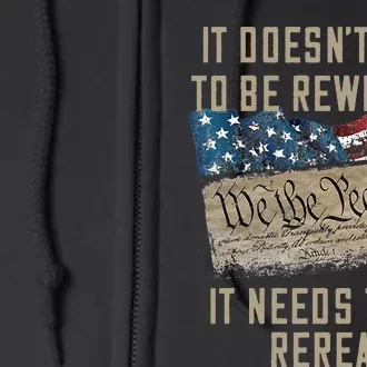 It Doesn't Need To Be Rewritten It Needs to be Reread Full Zip Hoodie