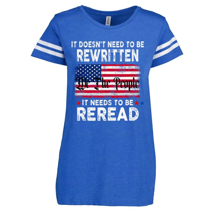 It Doesnt Need To Be Rewritten It Needs To Be Reread Enza Ladies Jersey Football T-Shirt