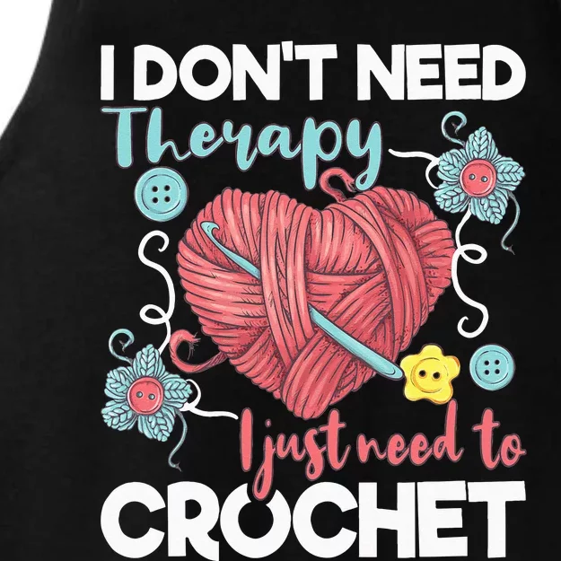 I Don't Need Therapy I Just Need To Crochet Crocheting Ladies Tri-Blend Wicking Tank