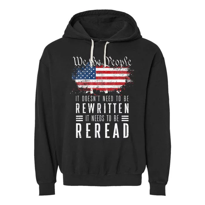 It Doesnt Need To Be Rewritten It Needs To Be Reread Garment-Dyed Fleece Hoodie