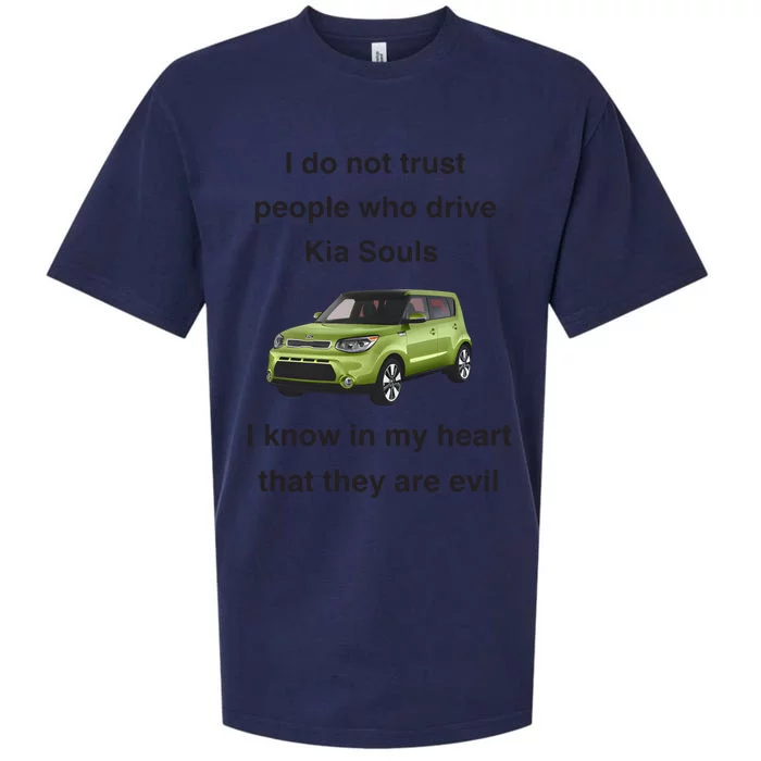 I Do Not Trust People Who Drive Kia Souls Joke Sueded Cloud Jersey T-Shirt