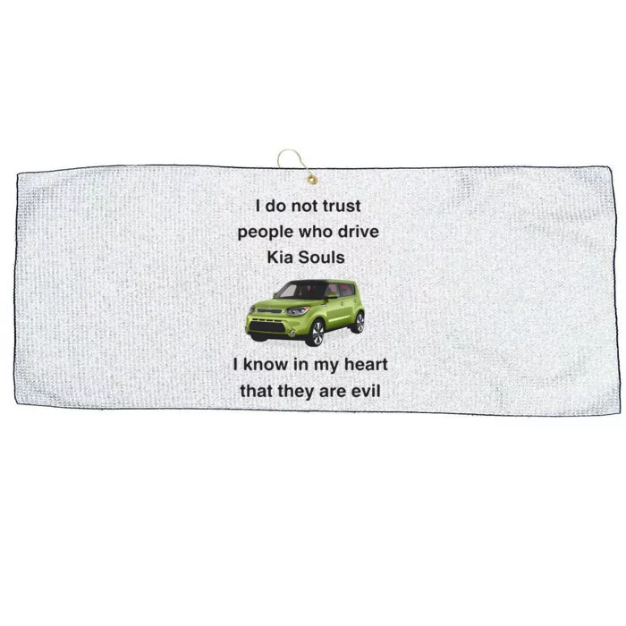 I Do Not Trust People Who Drive Kia Souls Joke Large Microfiber Waffle Golf Towel