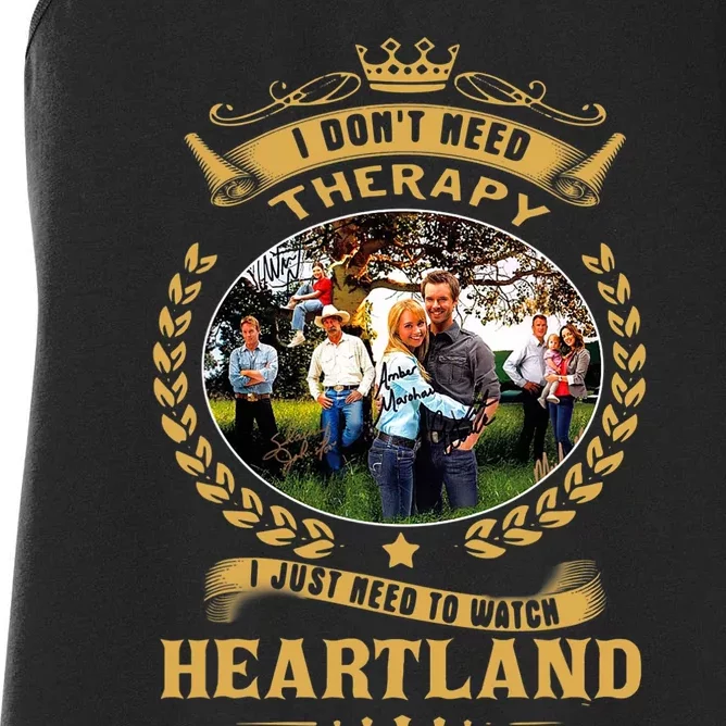 I Don’t Need Therapy I Just Need To Watch Heartland Women's Racerback Tank