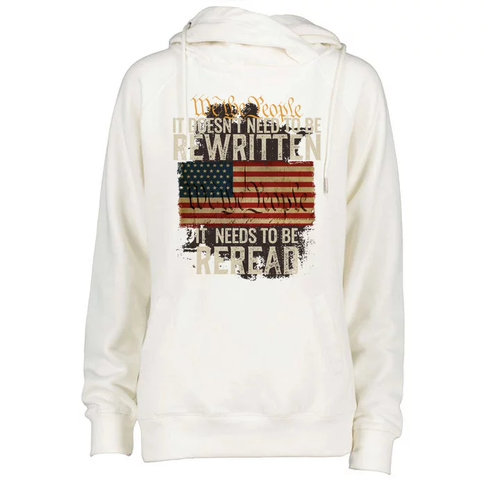 It DoesnT Need To Be Rewritten Constitution We The People Meaningful Gift Womens Funnel Neck Pullover Hood