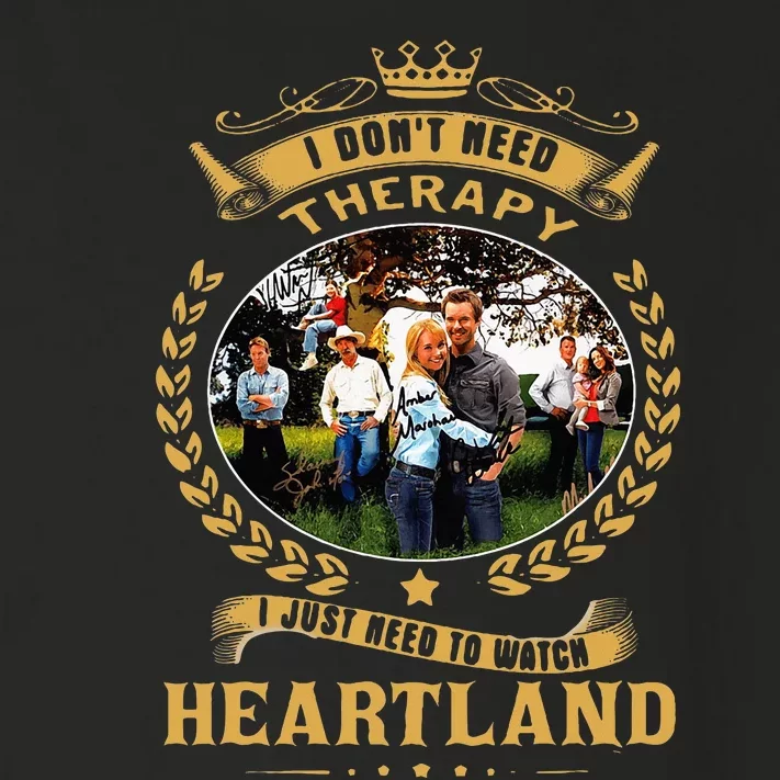 I Don’T Need Therapy I Just Need To Watch Heartland Toddler Long Sleeve Shirt