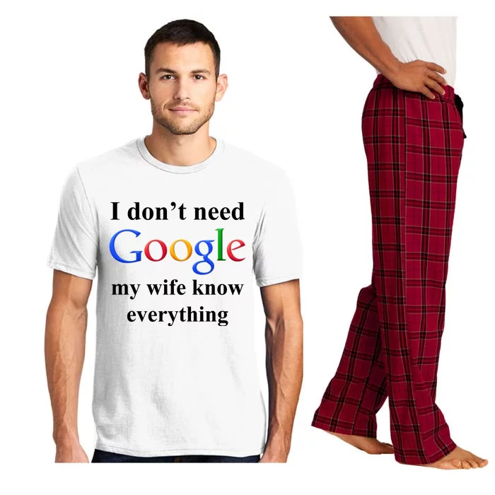 I Don't Need Google My Wife Knows Everything Pajama Set